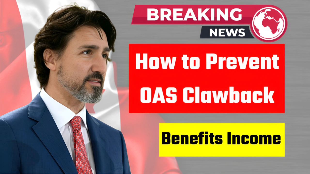 How to Prevent OAS Clawback and Protect Your CPP Benefits